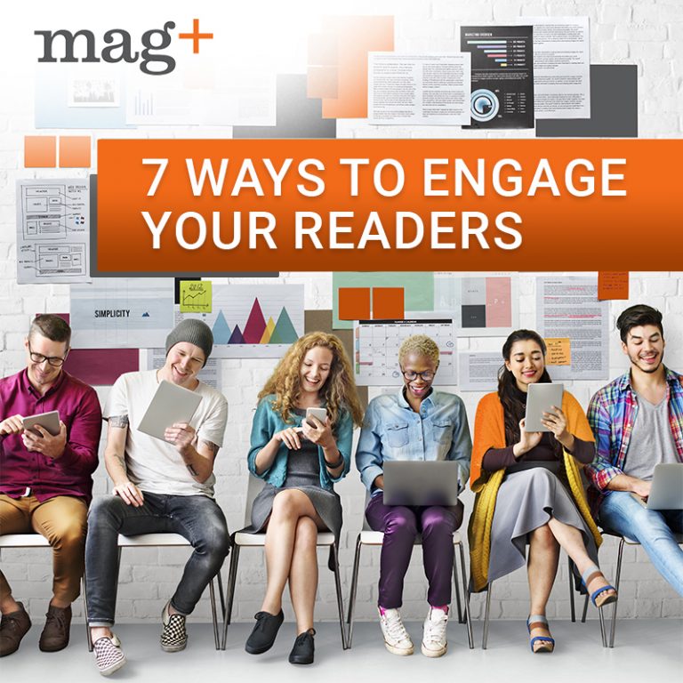 7 Ways to Engage Digital Magazine Readers